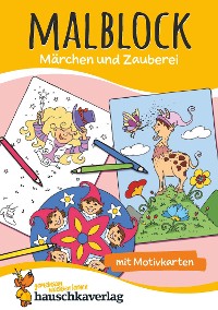 Cover Malblock - Märchen und Zauberei