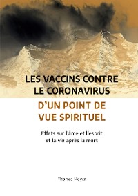 Cover Les vaccins contre le coronavirus d'un point de vue spirituel