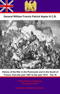 Cover History Of The War In The Peninsular And In The South Of France, From The Year 1807 To The Year 1814 - Vol. IV