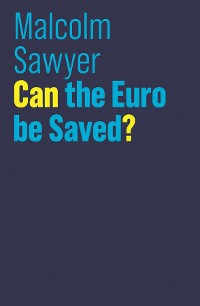 Cover Can the Euro be Saved?