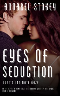 Cover Eyes of Seduction - Lust's Intimate Gaze