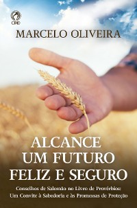 Cover Alcance um Futuro Feliz e Seguro (Livro de Apoio Jovens)