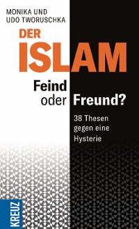 Cover Der Islam – Feind oder Freund?