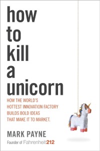 Cover How to Kill a Unicorn