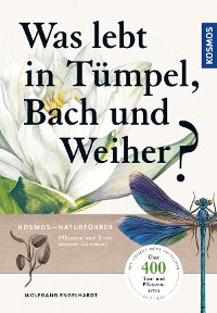 Cover Was lebt in Tümpel, Bach und Weiher