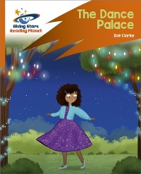 Cover Reading Planet: Rocket Phonics   Target Practice   The Dance Palace   Orange