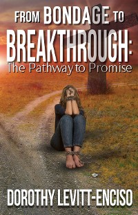 Cover From Bondage to Breakthrough