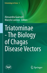 Cover Triatominae - The Biology of Chagas Disease Vectors