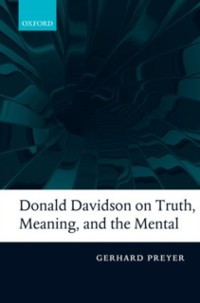 Cover Donald Davidson on Truth, Meaning, and the Mental