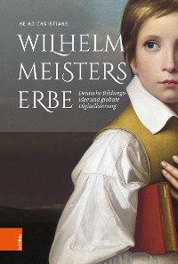 Cover Wilhelm Meisters Erbe