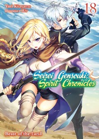 Cover Seirei Gensouki: Spirit Chronicles Volume 18