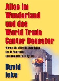 Cover Alice im Wunderland und das World Trade Center Desaster