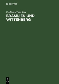 Cover Brasilien und Wittenberg