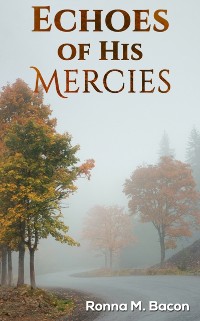 Cover Echoes of His Mercies