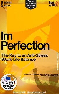 Cover Imperfection – The Key to an Anti-Stress Work-Life Balance