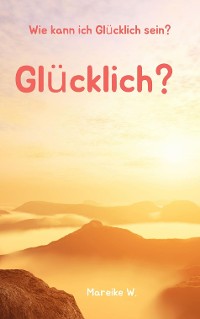 Cover Glücklich?