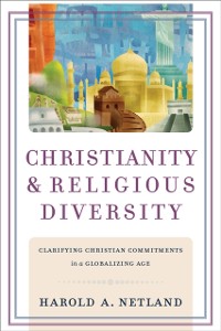 Cover Christianity and Religious Diversity