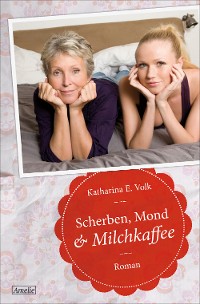 Cover Scherben, Mond & Milchkaffee