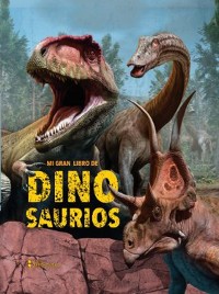 Cover Mi gran libro de dinosaurios