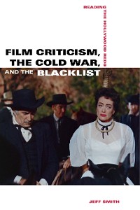 Cover Film Criticism, the Cold War, and the Blacklist