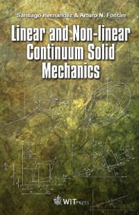 Cover Linear and Non-linear Continuum Solid Mechanics