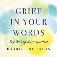 Cover Grief in Your Words