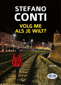 Cover Volg Me, Als Je Wilt