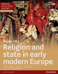 Cover Edexcel AS/A Level History, Paper 1&2: Religion and state in early modern Europe eBook