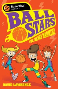 Cover Ball Stars 1: The Bench Warmers