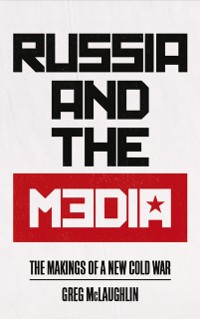 Cover Russia and the Media