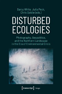 Cover Disturbed Ecologies