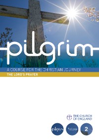 Cover Pilgrim: The Lord's Prayer Large Print