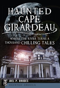 Cover Haunted Cape Girardeau