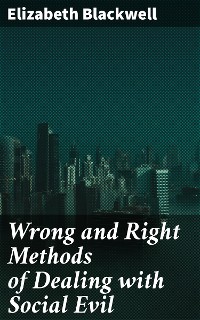 Cover Wrong and Right Methods of Dealing with Social Evil
