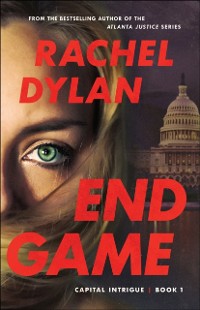 Cover End Game (Capital Intrigue Book #1)