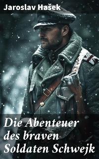 Cover Die Abenteuer des braven Soldaten Schwejk