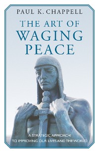 Cover The Art of Waging Peace