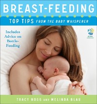 Cover Breast-feeding: Top Tips From the Baby Whisperer