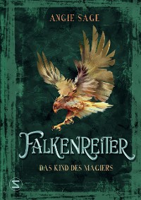 Cover Falkenreiter - Das Kind des Magiers
