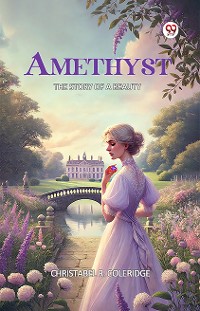 Cover Amethyst The Story of a Beauty