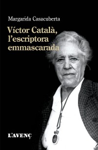 Cover Víctor Català, l'escriptora emmascarada