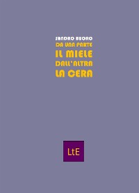 Cover Da una parte il miele dall'altra la cera