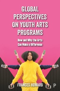 Cover Global Perspectives on Youth Arts Programs