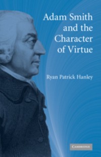 Cover Adam Smith and the Character of Virtue