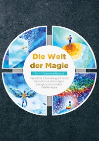 Cover Die Welt der Magie - 4 in 1 Sammelband