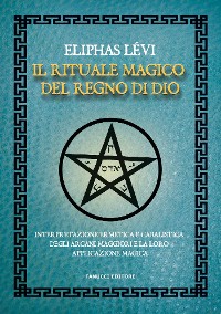 Cover Il rituale magico del regno di Dio