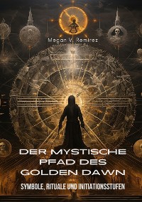 Cover Der mystische Pfad des Golden Dawn