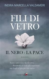 Cover Fili di Vetro: il Nero - la Pace