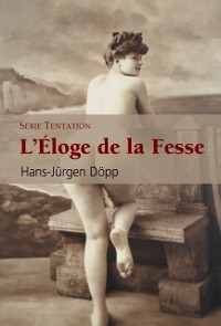 Cover L''éloge de La Fesse