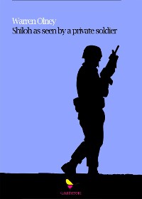Cover “Shiloh” as Seen by a Private Soldier With Some Personal Reminiscences